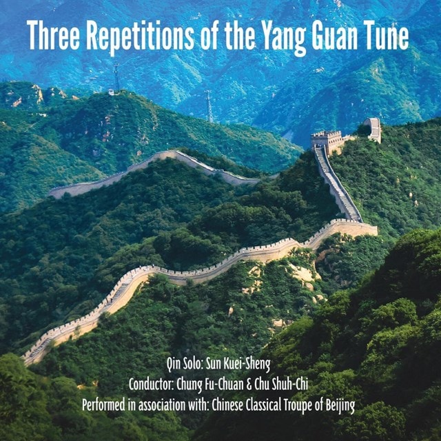 Three Repetitions of the Yang Guan Tune - 1