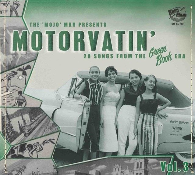 The 'Mojo' Man Presents: Motorvatin': 28 Songs from the Green Book Era - Volume 3 - 1