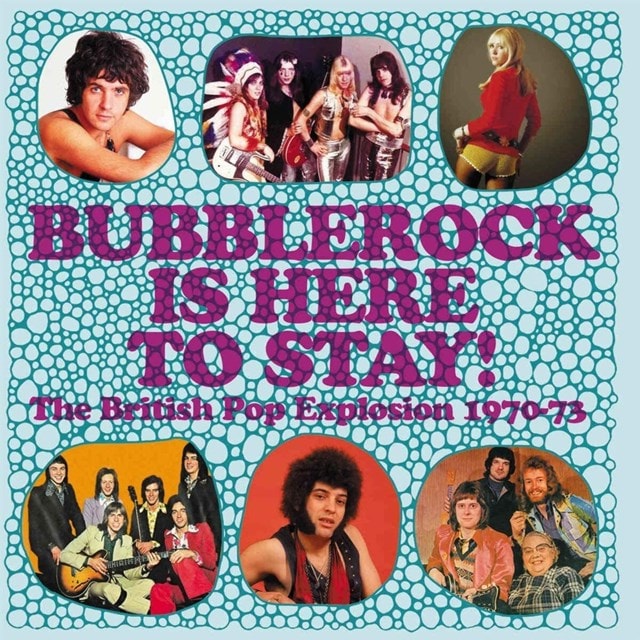 Bubblerock Is Here to Stay!: The British Pop Explosion 1970-73 - 1