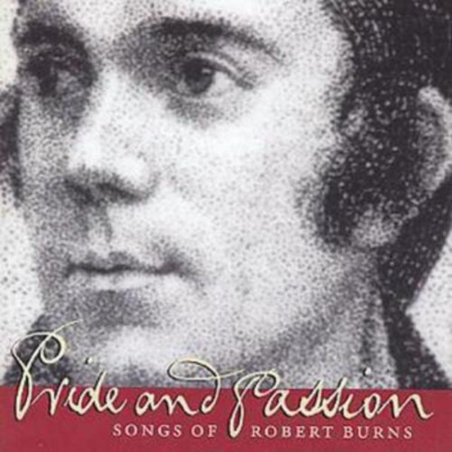 Pride & Passion: Songs Of Robert Burns - 1