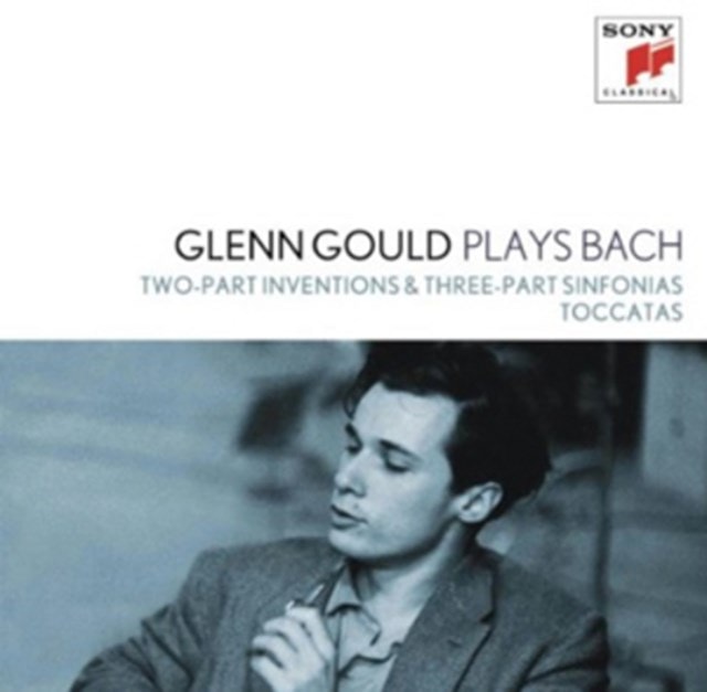 Glenn Gould Plays Bach: Two-part Inventions & Three-part Sinfonias/Toccatas - 1