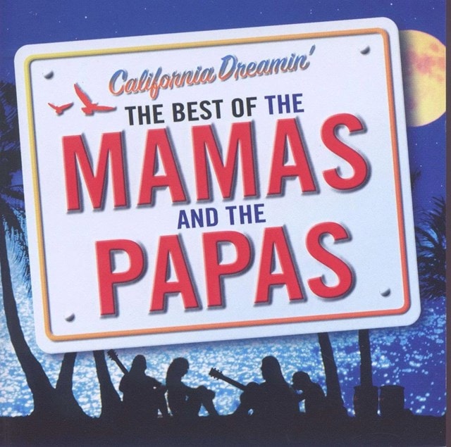 California Dreamin': The Best of Mamas and the Papas - 1