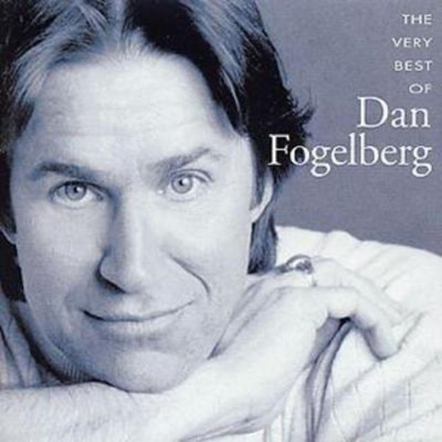 The Very Best Of Dan Fogelberg - 1