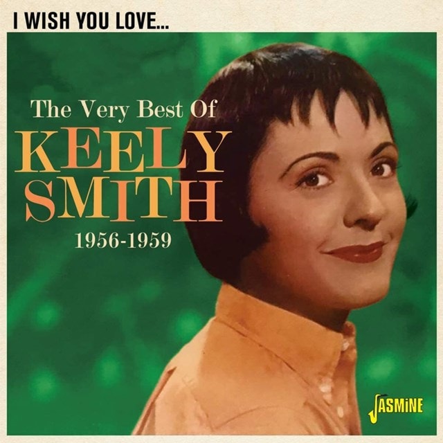 I Wish You Love... The Very Best of Keely Smith 1956-1959 - 1