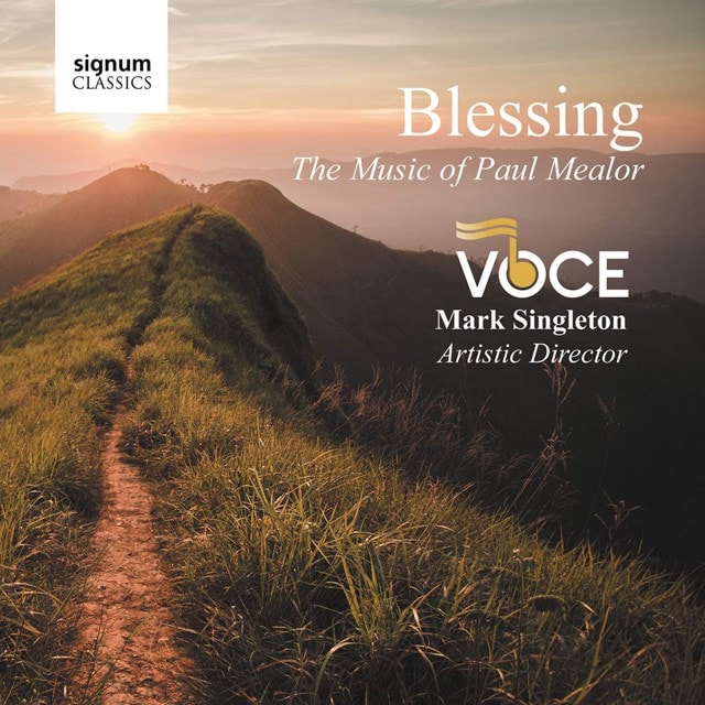 Blessing: The Music of Paul Mealor - 1