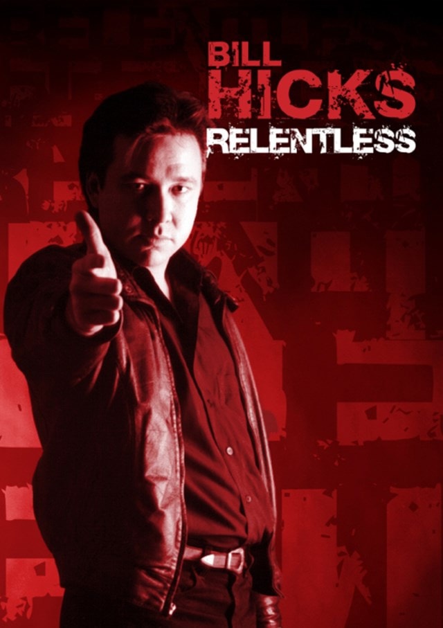 Bill Hicks: Relentless - 1