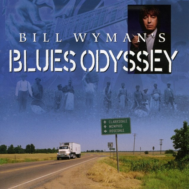 Bill Wyman's Blues Odyssey - 1