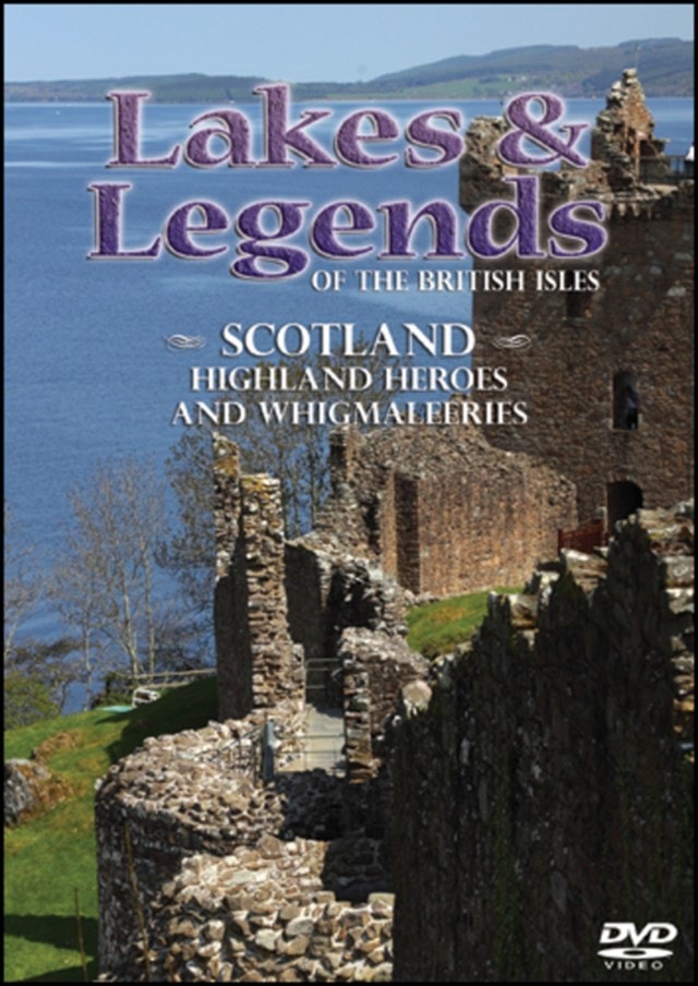 Lakes and Legends: Scotland - Highland Heroes and Whigmaleries - 1