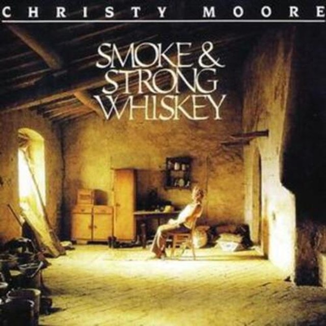 Smoke and Strong Whiskey - 1
