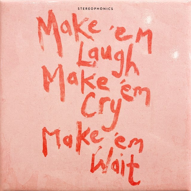 Make 'Em Laugh, Make 'Em Cry, Make 'Em Wait - 2