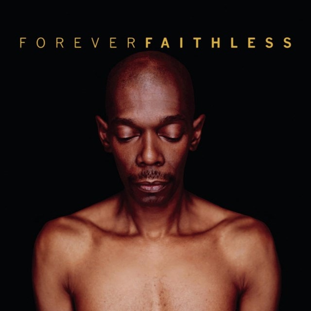 Forever Faithless: The Greatest Hits - 1