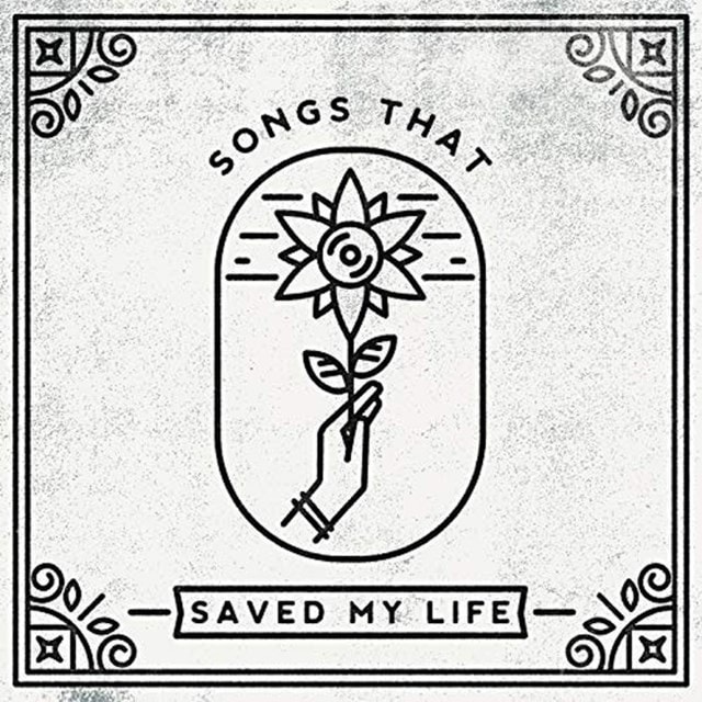 Songs That Saved My Life - Volume 1 - 1