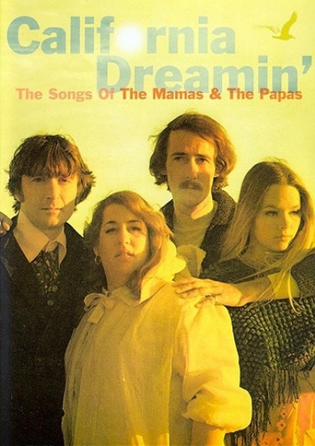 The Mamas and the Papas California Dreaming The Songs Of DVD