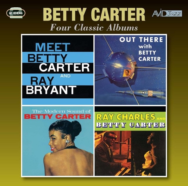 Four Classic Albums: Meet Betty Carter & Ray Bryant/Out There/Modern Sound/Ray Charles - 1