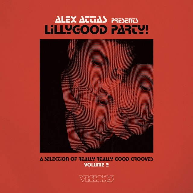 Alex Attias Presents: Lillygood Party!: A Selection of Really Really Good Grooves - Volume 2 - 1