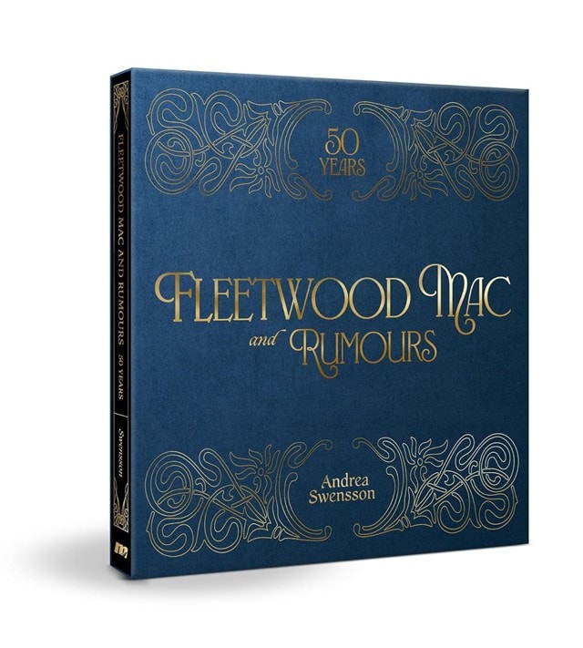 Fleetwood Mac and Rumours: 50 Years (The Great Albums) Hardback By Andrea Swensson - 4