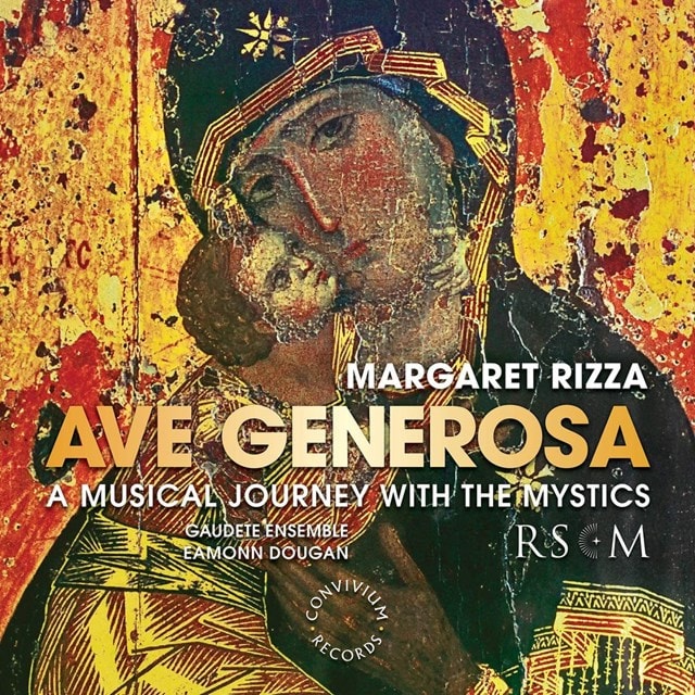 Margaret Rizza: Ave Generosa: A Musical Journey With the Mystics - 1