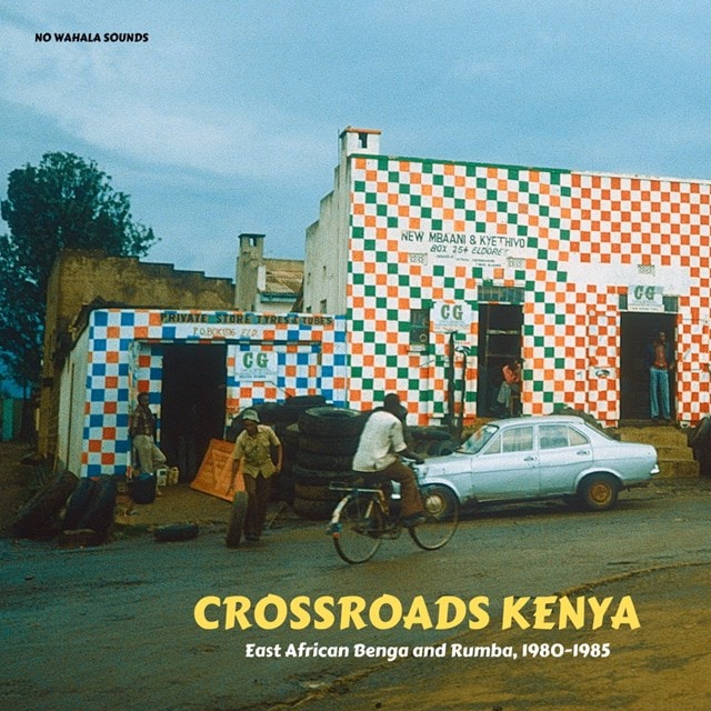 Crossroads Kenya: East African Benga and Rumba, 1980-1985 - 1