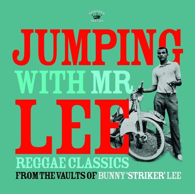 Jumping With Mr Lee: Reggae Classics from the Vault of Bunny 'Striker' Lee - 1