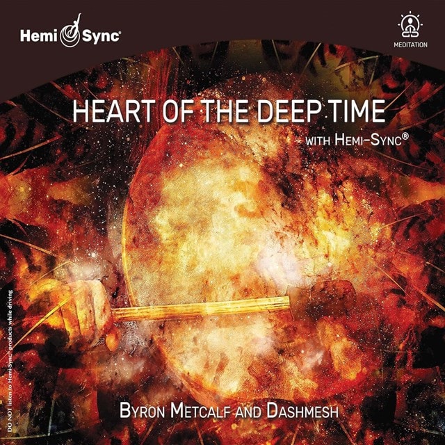 Heart of the Deep Time With Hemi-Sync - 2