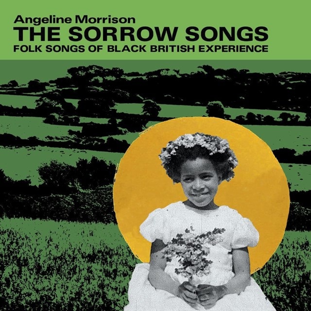 The Sorrow Songs: Folk Songs of Black British Experience - 1