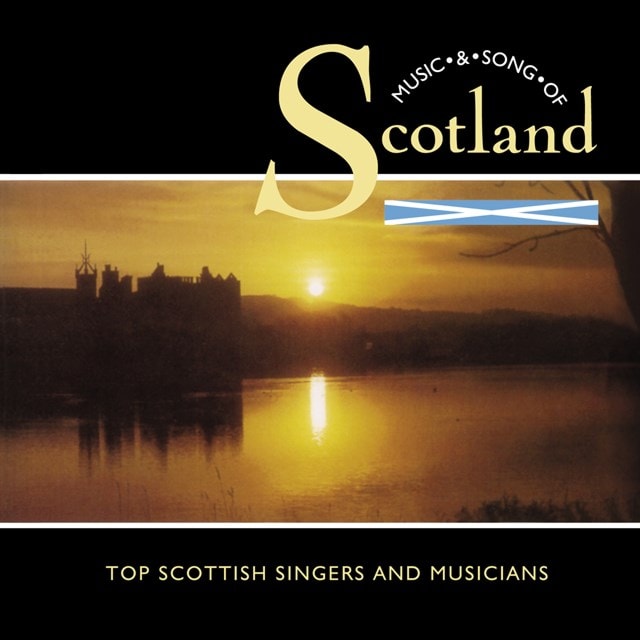 Music & Song of Scotland: Top Scottish Singers and Musicians - 1