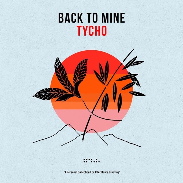 Back to Mine: Tycho - 1