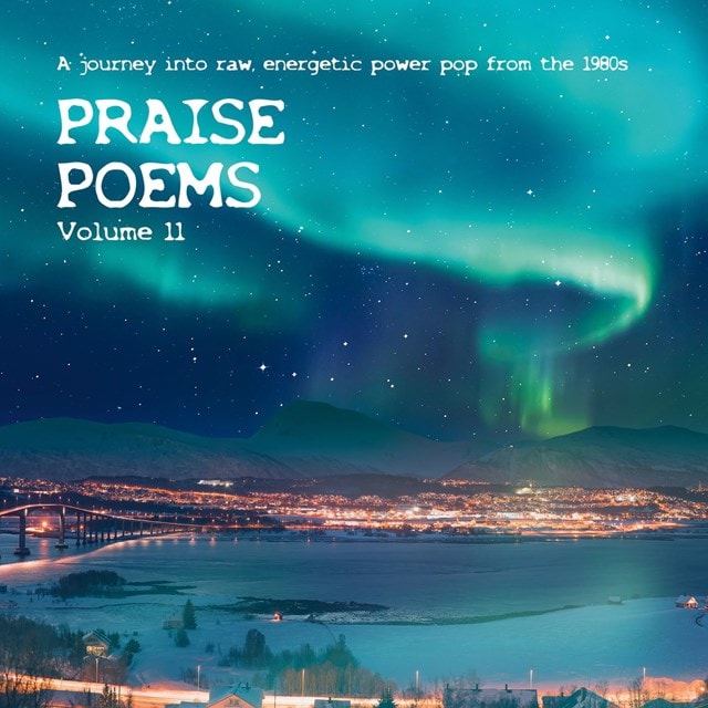Praise Poems, Vol. 11: A Journey Into Raw, Energetic Power Pop from the 1980s - 1