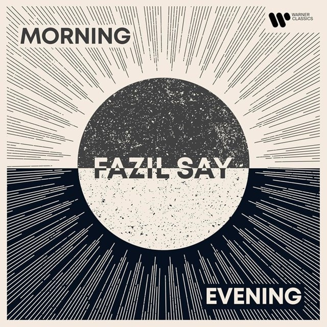 Fazil Say: Morning and Evening - 1