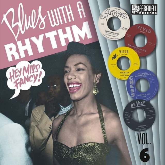 Blues With a Rhythm: Hey Miss Fancy! - Volume 6 - 1