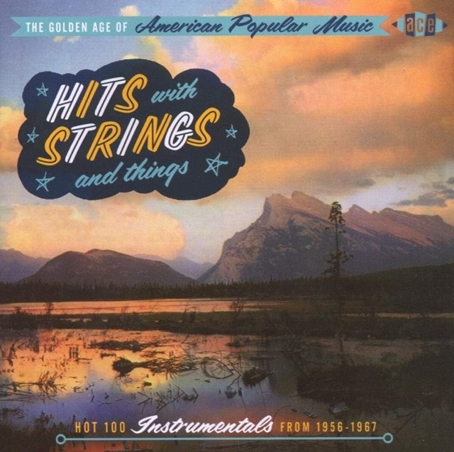 Hits With Strings & Things: The Golden Age of American Popular Music - 2