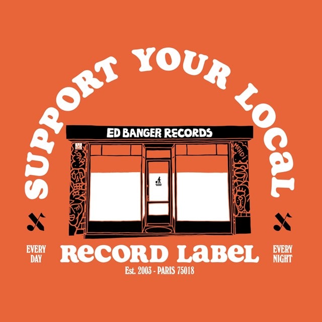 Support Your Local Record Label: Best of Ed Banger Records - 1