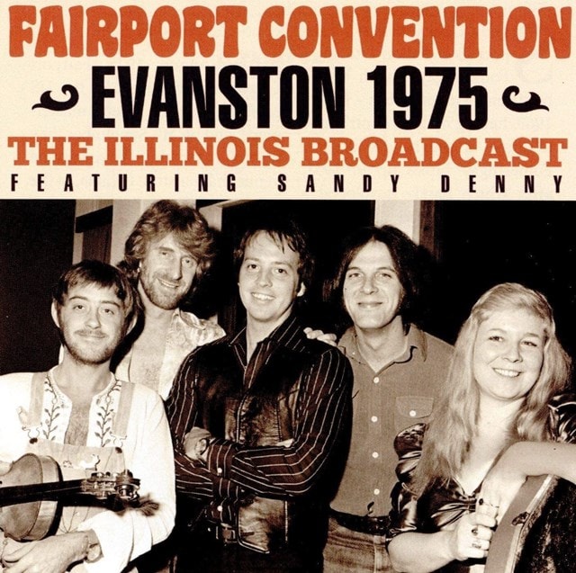Evanston 1975: The Illinois Broadcast Featuring Sandy Denny - 1