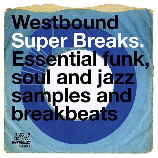 Westbound Super Breaks: Essential Funk, Soul and Jazz Samples and Breakbeats - 1