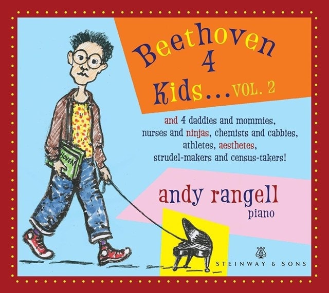 Andy Rangell: Beethoven 4 Kids...: And 4 Daddies and Mummies, Nurses and Ninjas, Chemists And... - V - 1