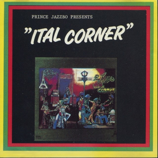 Prince Jazzbo Presents 'Ital Corner' - 1