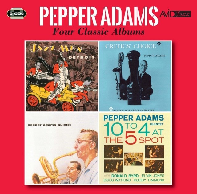 Four Classic Albums: Jazzmen Detroit/Critics' Choice/Pepper Adams Quintet/10 to 4... - 1