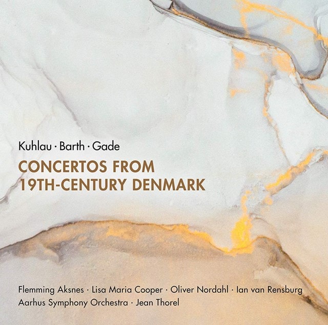 Kuhlau/Barth/Gade: Concertos from 19th-century Denmark - 1
