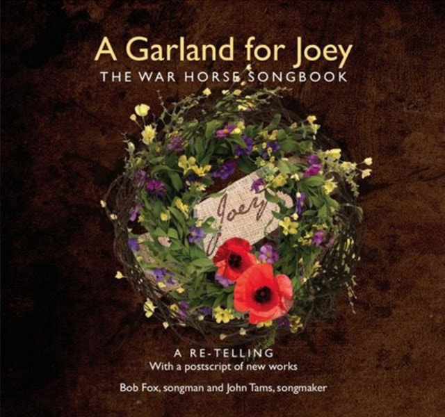 A Garland for Joey: The War Horse Songbook - 1