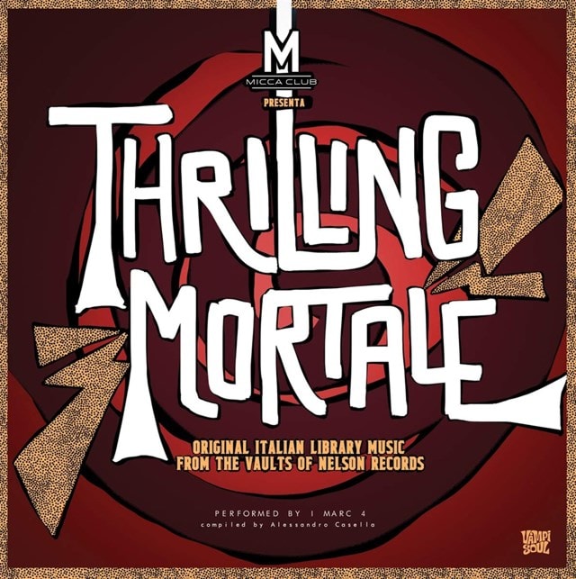 Thrilling Mortale: Original Italian Library Music from the Vaults of Nelson Records - 1