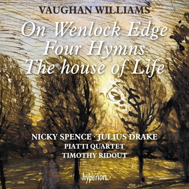 Vaughan Williams: On Wenlock Edge/Four Hymns/The House of Life - 1