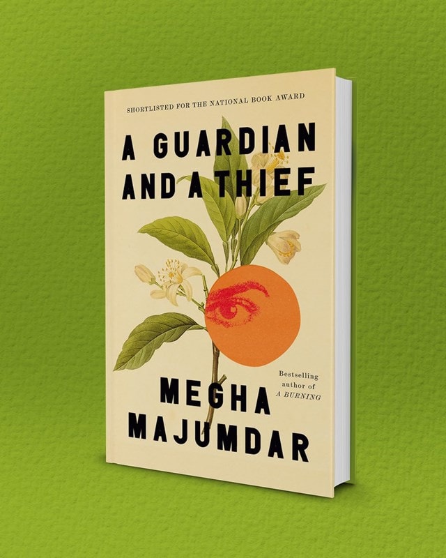A Guardian & A Thief Hardback By Megha Majumdar - 2