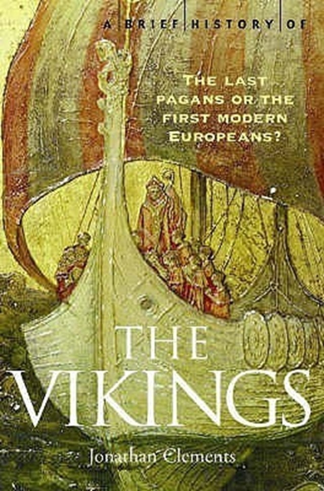 Brief History Of The Vikings - 1