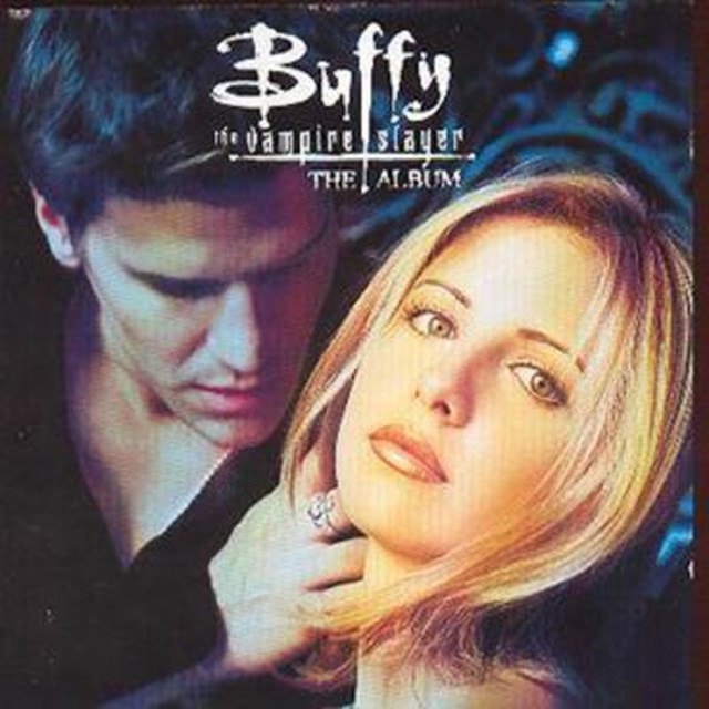 Buffy The Vampire Slayer: The Album;Original Soundtrack - 1