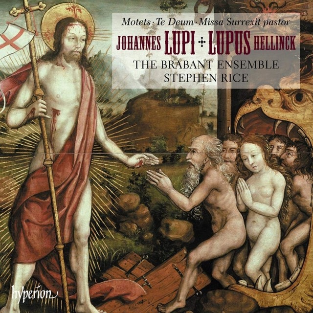 Johannes Lupi/Lupus Hellinck: Motets/Te Deum/Missa... - 1
