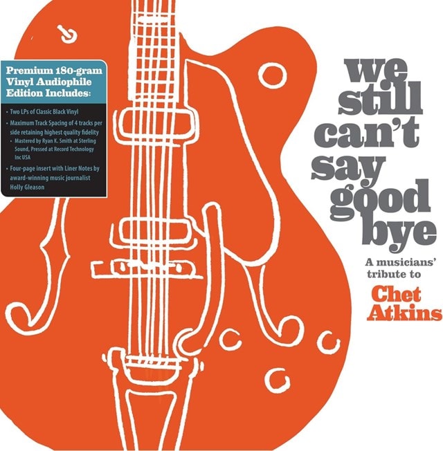 We still can't say goodbye: A musicians' tribute to Chet Atkins - 1