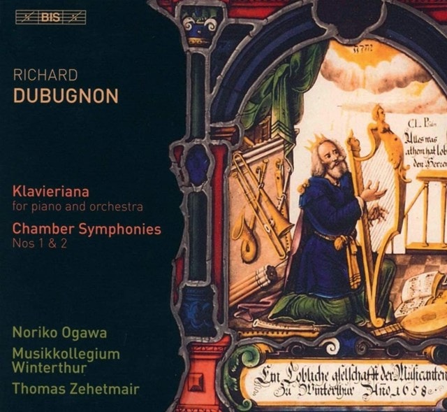 Richard Dubugnon: Klavieriana/Chamber Symphonies Nos. 1 & 2 - 1