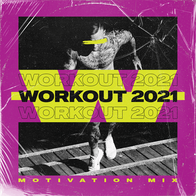 Workout 2021: Motivation Mix - 1
