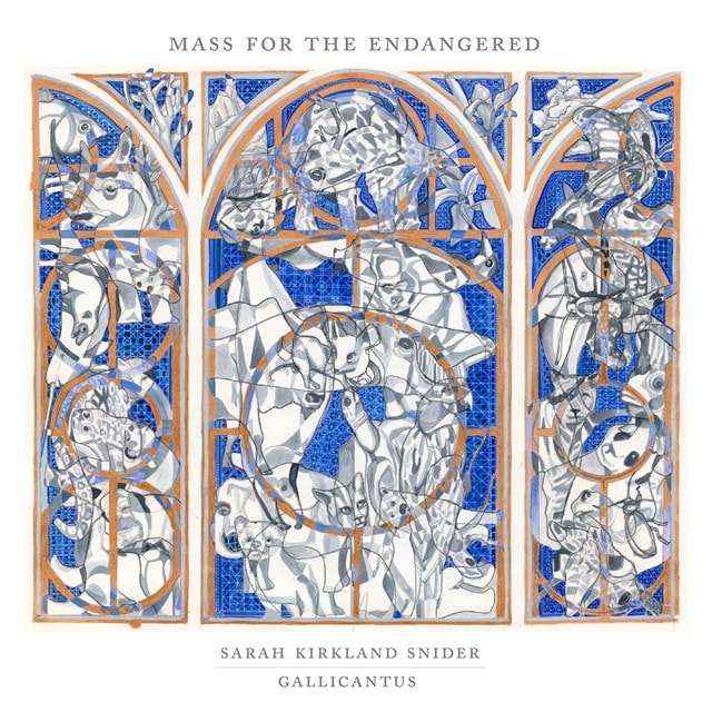 Sarah Kirkland Snider: Mass for the Endangered - 1