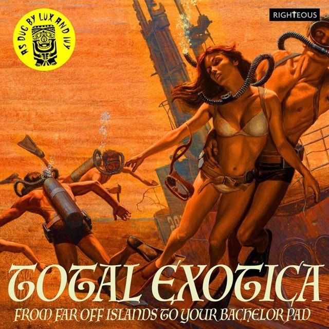 Total Exotica: From Far Off Islands to Your Bachelor Pad - 1